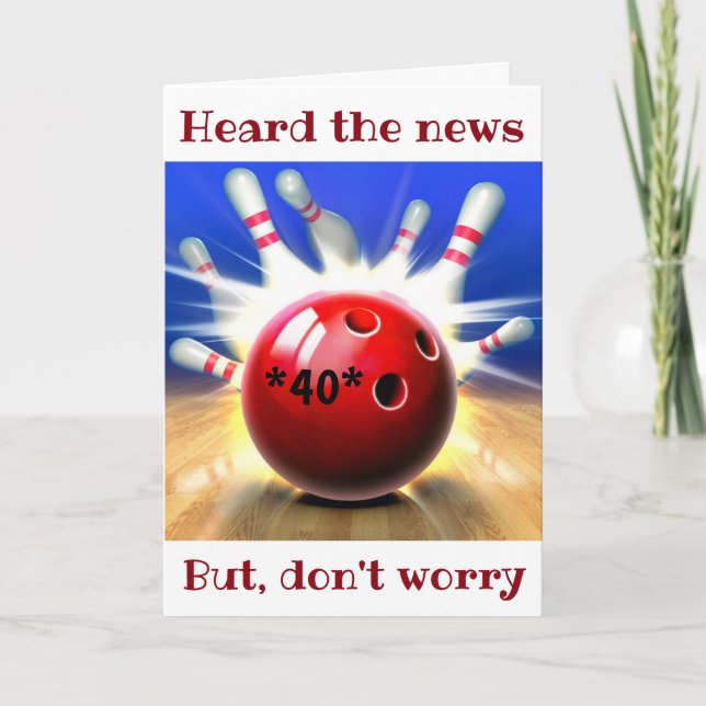 TARJETA FESTIVA **40° CUMPLEAÑOS HUMOR** A MI *FAVORITO BOWLER* (Anverso)