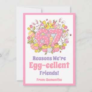 Tarjeta Festiva ¡67 razones por las que somos amigos Egg-cellentes