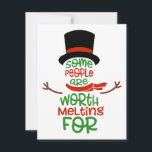 Tarjeta Festiva A Algunas Personas Les Vale La Pena Fundirse<br><div class="desc">Este es el regalo perfecto para los que aman a los Navidades y a los hombres de nieve. También funciona para los que tienen buen sentido del humor. ¡Funciona bien para los que tienen buena familia y amigos por los que valdría la pena fundirse! ¡Quizás incluso tengas que comprarte uno...</div>
