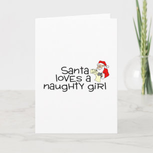 Tarjeta Festiva A Santa Le Encanta Un Chica travieso Y A Mí