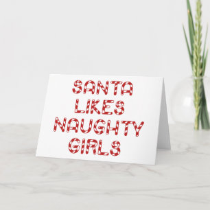 Tarjeta Festiva A Santa le gustan los Chicas traviesos