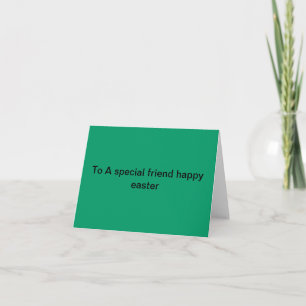 Tarjeta Festiva ¡A un amigo especial pascua feliz!