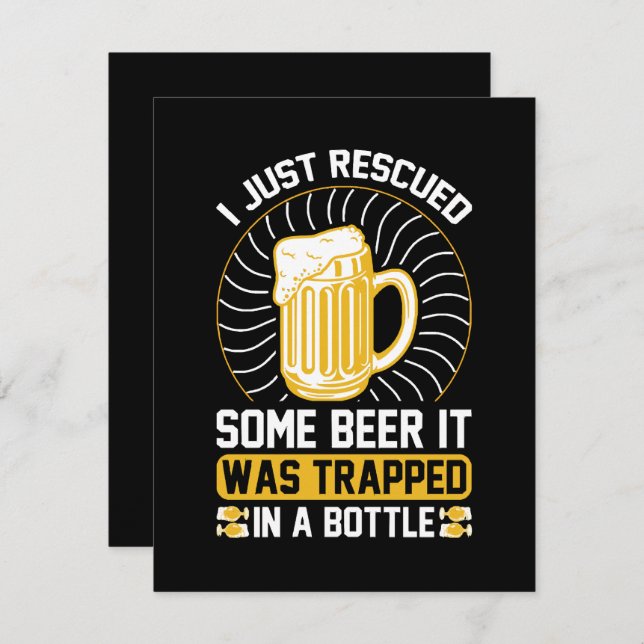 Tarjeta Festiva Acabo de rescatar algo de cerveza. Estaba atrapado (Anverso / Reverso)