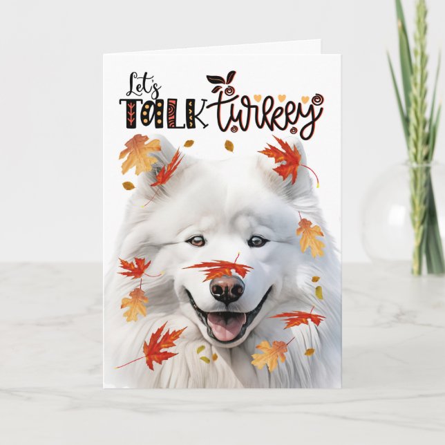 Tarjeta Festiva Acción de Gracias Samoyed Dog hablemos de Turquía (Anverso)