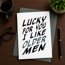 afortunado para ti que me gustan los hombres mayor