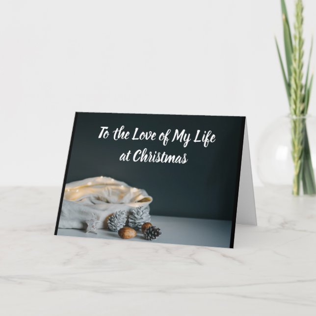 TARJETA FESTIVA AL **AMOR DE MI VIDA** A LOS NAVIDADES (Anverso)