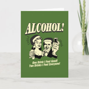 Tarjeta Festiva Alchohol: Una bebida me siento bien