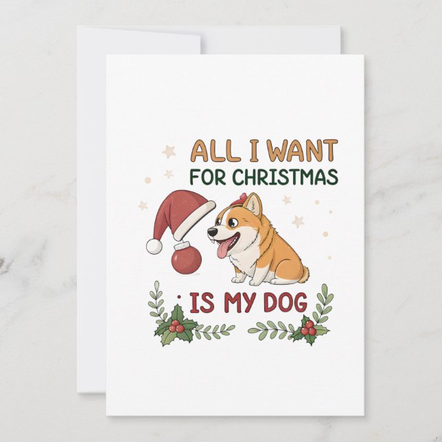Tarjeta Festiva All I Want for Christmas Is My Dog Art (Anverso)