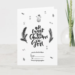 Tarjeta Festiva All I Want for Christmas is you