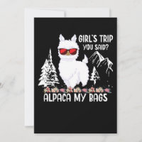 Alpaca My Bags Chica Viaje Dijiste Senderismo