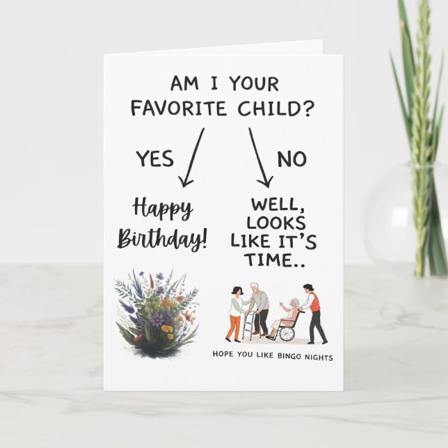 Tarjeta Festiva Am I Your Favorite Child Card Funny Mom Birthday (Anverso)