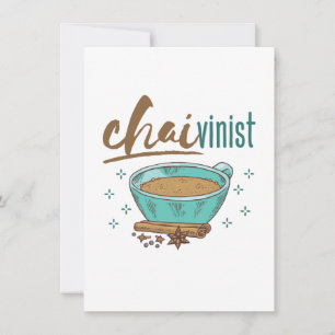 Tarjeta Festiva Amante del té Chai "Chaivinista"