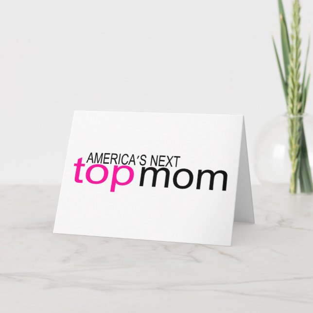 Tarjeta Festiva Americas Next Top Mom (Anverso)