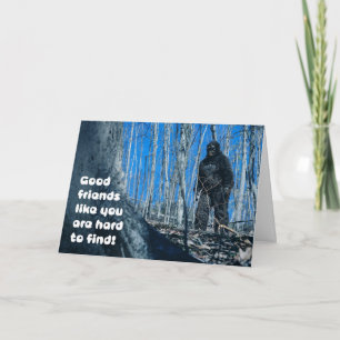 Tarjeta Festiva Amistad para cualquier Bigfoot en el bosque humor