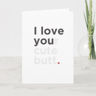 Tarjeta Festiva Amo Tu Cuta Butt Funny Card