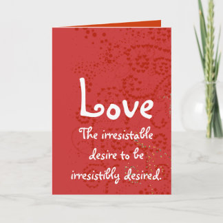 Tarjeta Festiva Amor-El deseo irresistible de ser