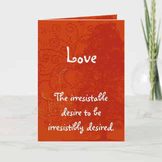 Tarjeta Festiva Amor - El deseo irresistible de ser irresistible