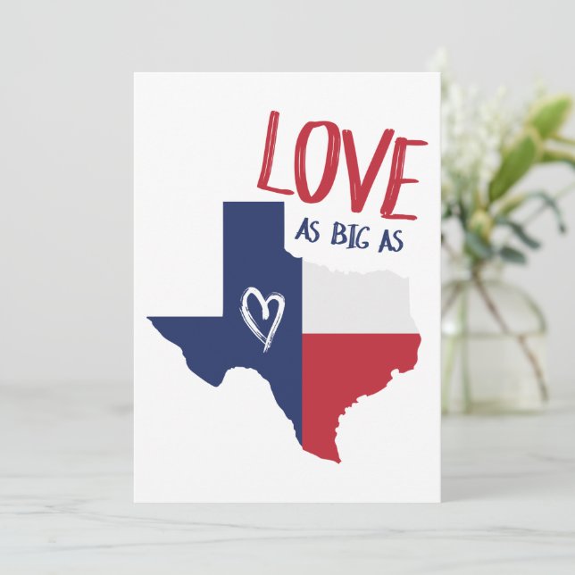 Tarjeta Festiva Amor tan grande como Texas (Anverso de pie)