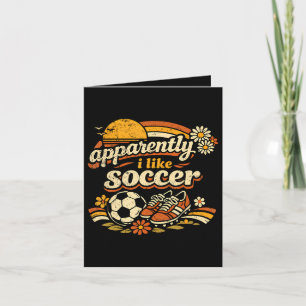 Tarjeta Festiva Aparentemente me gusta el fútbol
