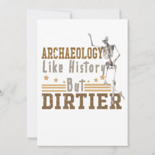 Tarjeta Festiva Arqueología como historia pero sucia