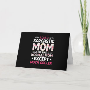 Tarjeta Festiva Arte de mamá soy una mamá sarcástica
