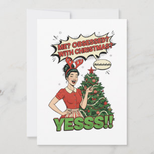 Tarjeta Festiva Arte Pop "Obsesionado con la Navidad" Divertido