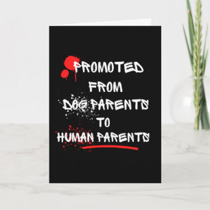 Tarjeta Festiva Ascendidos De Padres De Perros A Padres Humanos