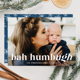 Tarjeta Festiva Bah Humbug Ugh Blue Funny Holiday Photo Card