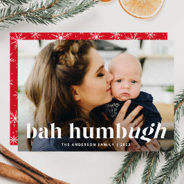 Tarjeta Festiva Bah Humbug Ugh Funny Holiday Photo Card
