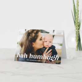 Tarjeta Festiva Bah Humbug Ugh Funny Photo Holiday Card