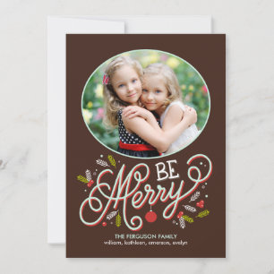 Tarjeta Festiva Be Merry Holiday Photo Cards