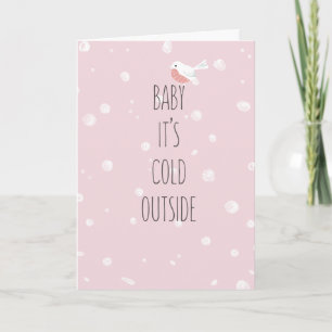 Tarjeta Festiva Bebé, hace frío fuera del invierno romántico/Navid