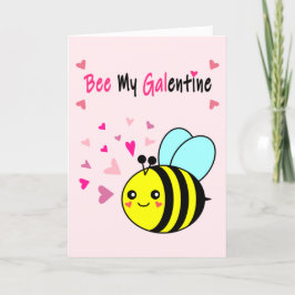Tarjeta Festiva Bee My Galentine Cute El día de San Valentín