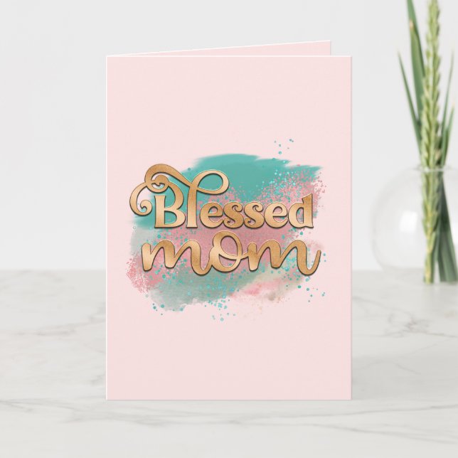 Tarjeta Festiva Blessed Mom Verde azulada Pink and Gold Purpurina  (Anverso)