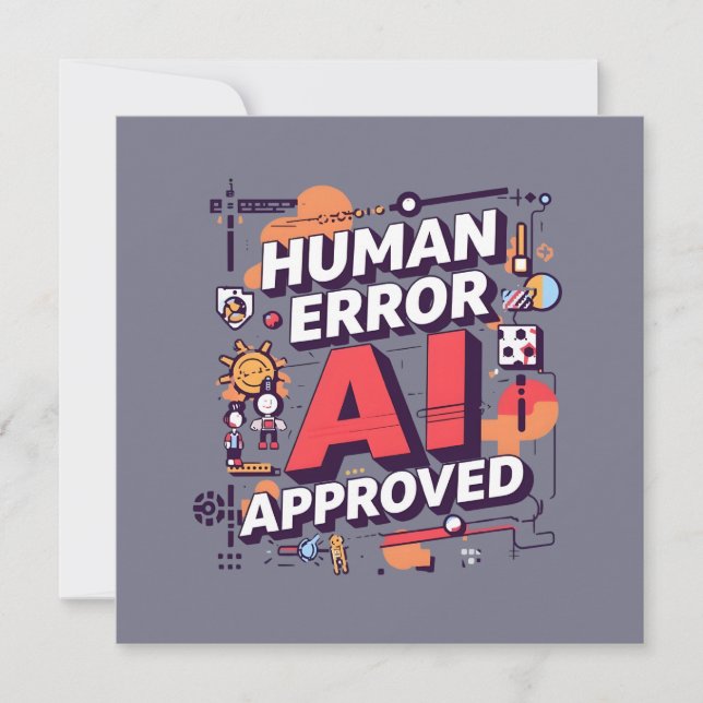 Tarjeta Festiva Bold “Human Error, AI Approved” Digital Art (Anverso)