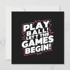 Tarjeta Festiva Bold Play Ball Sports Quote Art