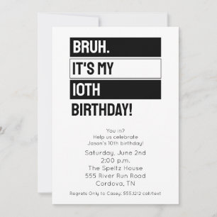 Tarjeta Festiva Bruh Birthday Invitation