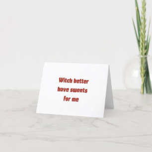 Tarjeta Festiva Bruja Mejor Tenga Dulces Para Mí