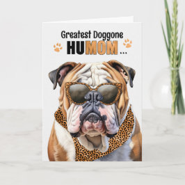 Tarjeta Festiva Bulldog inglés: El mejor día de la madre en HuMOM
