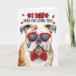 Tarjeta Festiva Bulldog inglés hecho para amarte San Valentín