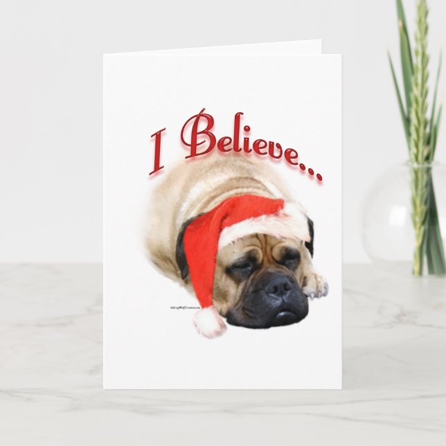 Tarjeta Festiva Bullmastiff I cree (Anverso)