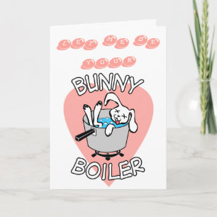 Tarjeta Festiva Bunny Boiler Valentines Card
