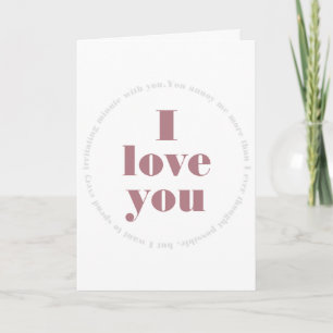 Tarjeta Festiva Cada minuto irritante - el día de San Valentín