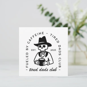 Tarjeta Festiva Cansado nuevo papá club personalizado cita diverti