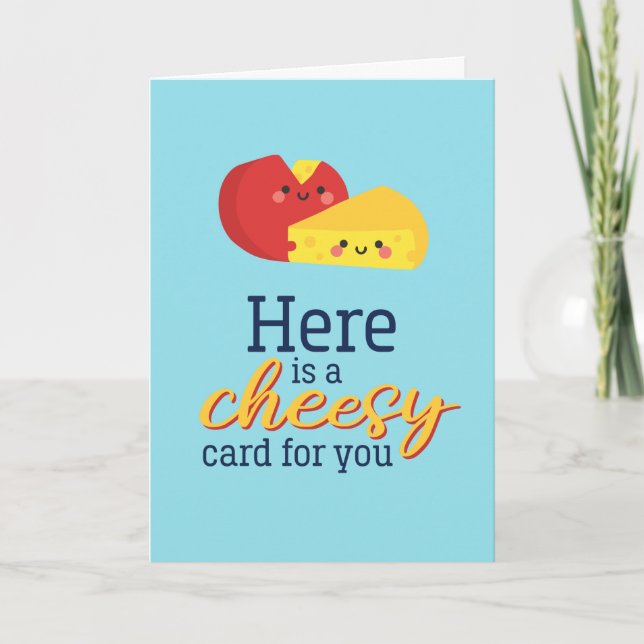 Tarjeta Festiva Cheesy Card Cute Cheese Pun Funny El día de San Va (Anverso)