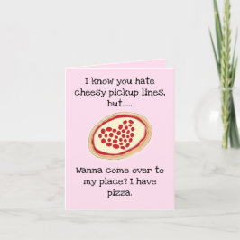Tarjeta Festiva Cheesy Pickup Line Pizza Valentine