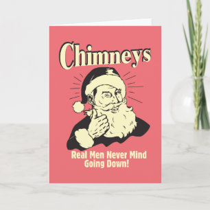 Tarjeta Festiva Chimeneas: Los hombres reales nunca importan el ir