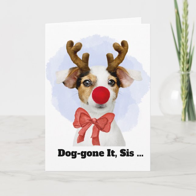 Tarjeta Festiva Christmas Dog with Antlers for Sister Funny (Anverso)