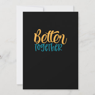 Tarjeta Festiva Cita Mejor Juntos Diseño Mínimo Positivo 