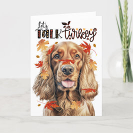 Tarjeta Festiva Cocker Spaniel Dog de Acción de Gracias habla de T